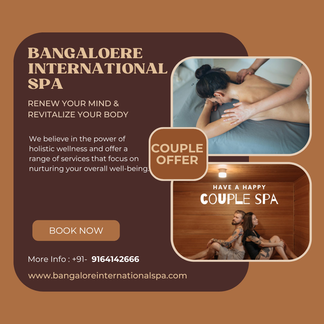Best Unisex Massage spa in Bangalore.